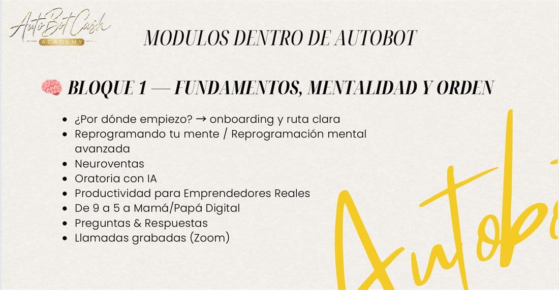 Bloque 1 — Fundamentos, mentalidad y orden